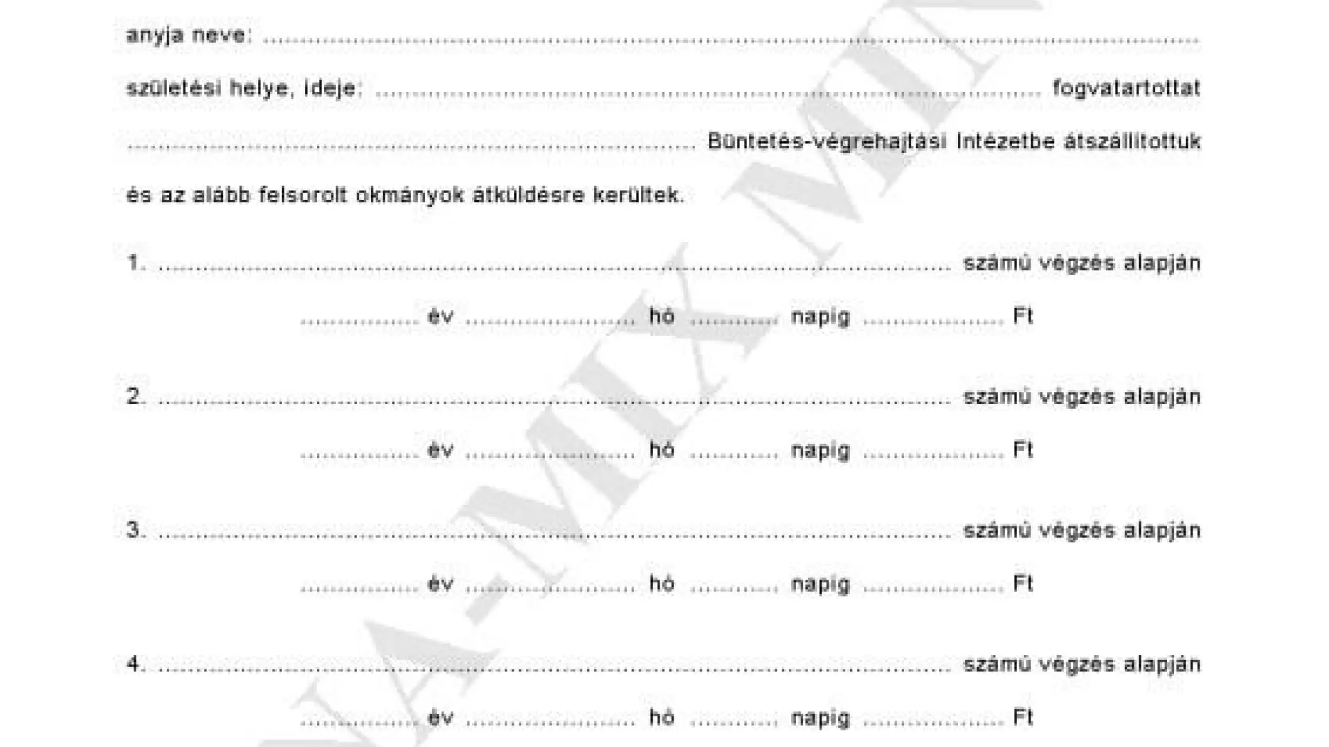 33. sz. függ. Értes. fogv. tart. átszáll.-ról és okmányok átküld.-ről